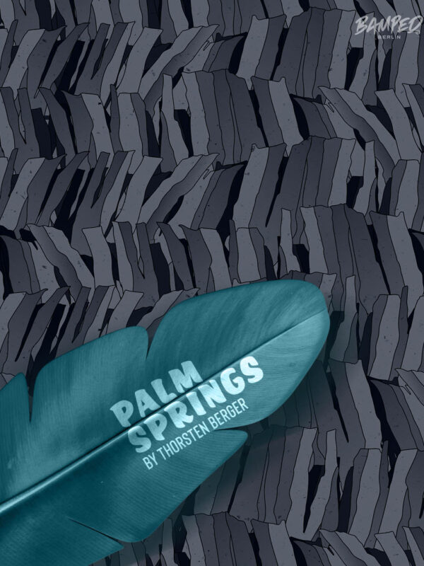 Palm Springs by Thorsten Berger for Swafing