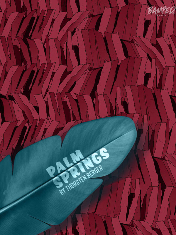 Palm Springs by Thorsten Berger for Swafing