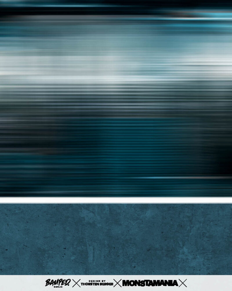 BAMPED EDITION Bio Eigenproduktion "MONSTAMANIA" by Thorsten Berger