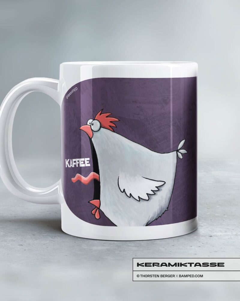 11025005_BAMPED_Mug_4 KERAMIKTASSE "CHICKERIA" / MEHR KAFFEE – Bild 2