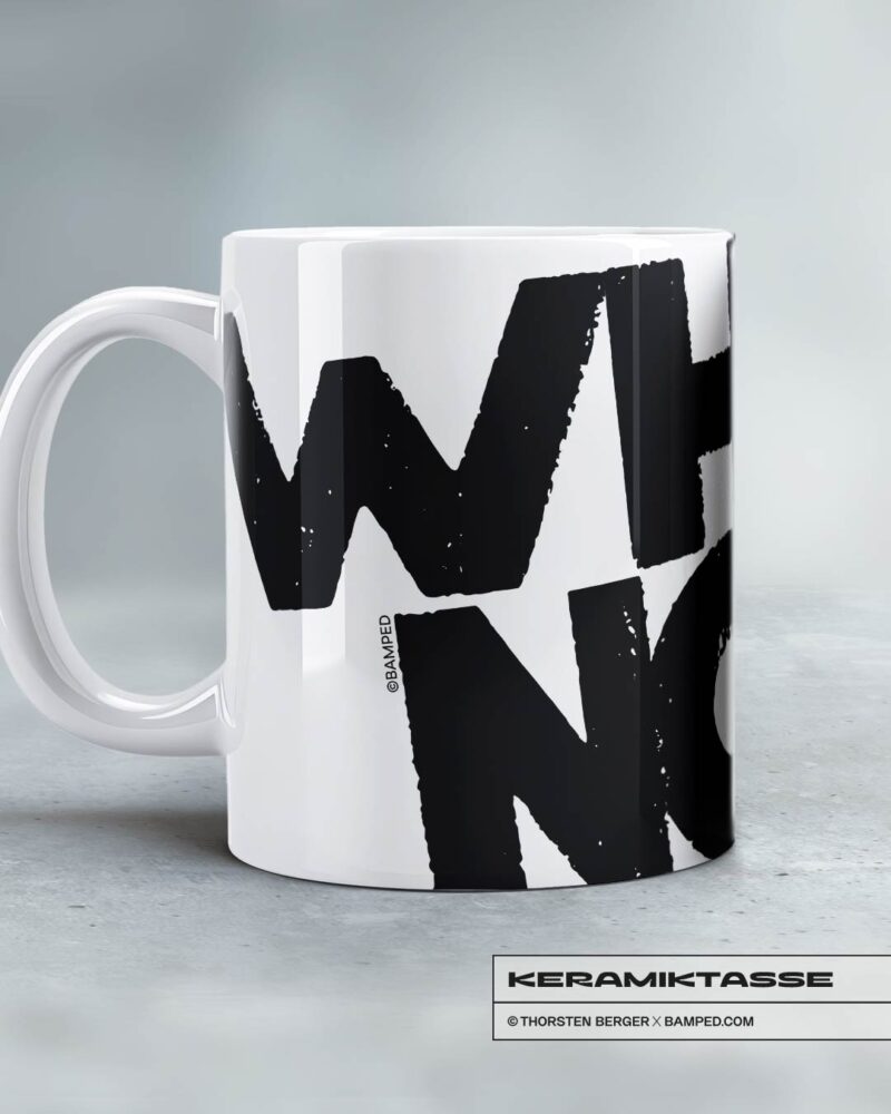 KERAMIKTASSE "WHY NOT" – Bild 2
