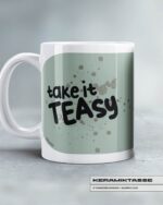 KERAMIKTASSE "Take It Teasy" – Bild 2