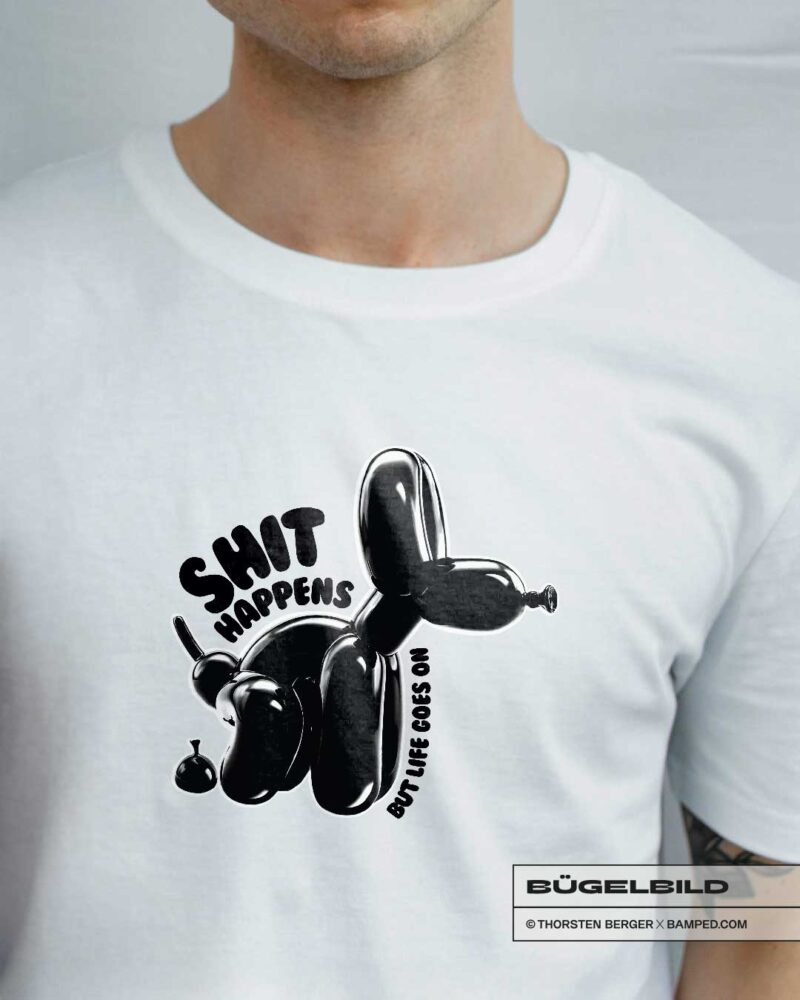 BÜGELBILD "SHIT HAPPENS" – Bild 5