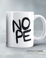 KERAMIKTASSE "NOPE" – Bild 2