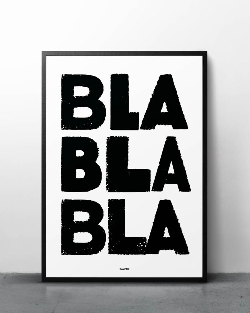ART PRINT "BLA BLA BLA" – Bild 1