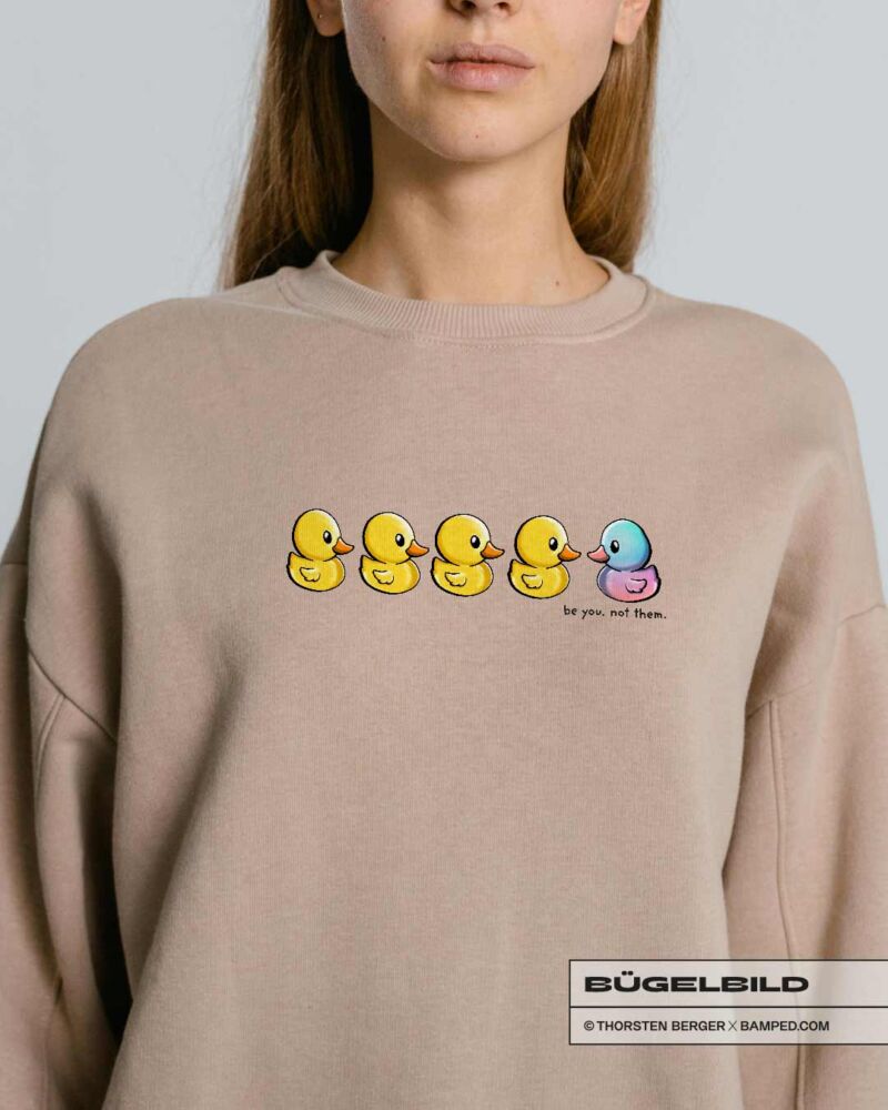BÜGELBILD "DUCK" / BE YOU. NOT THEM. – Bild 2