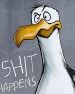 ART PRINT "MÖWE OLE" / SHIT HAPPENS – Bild 2